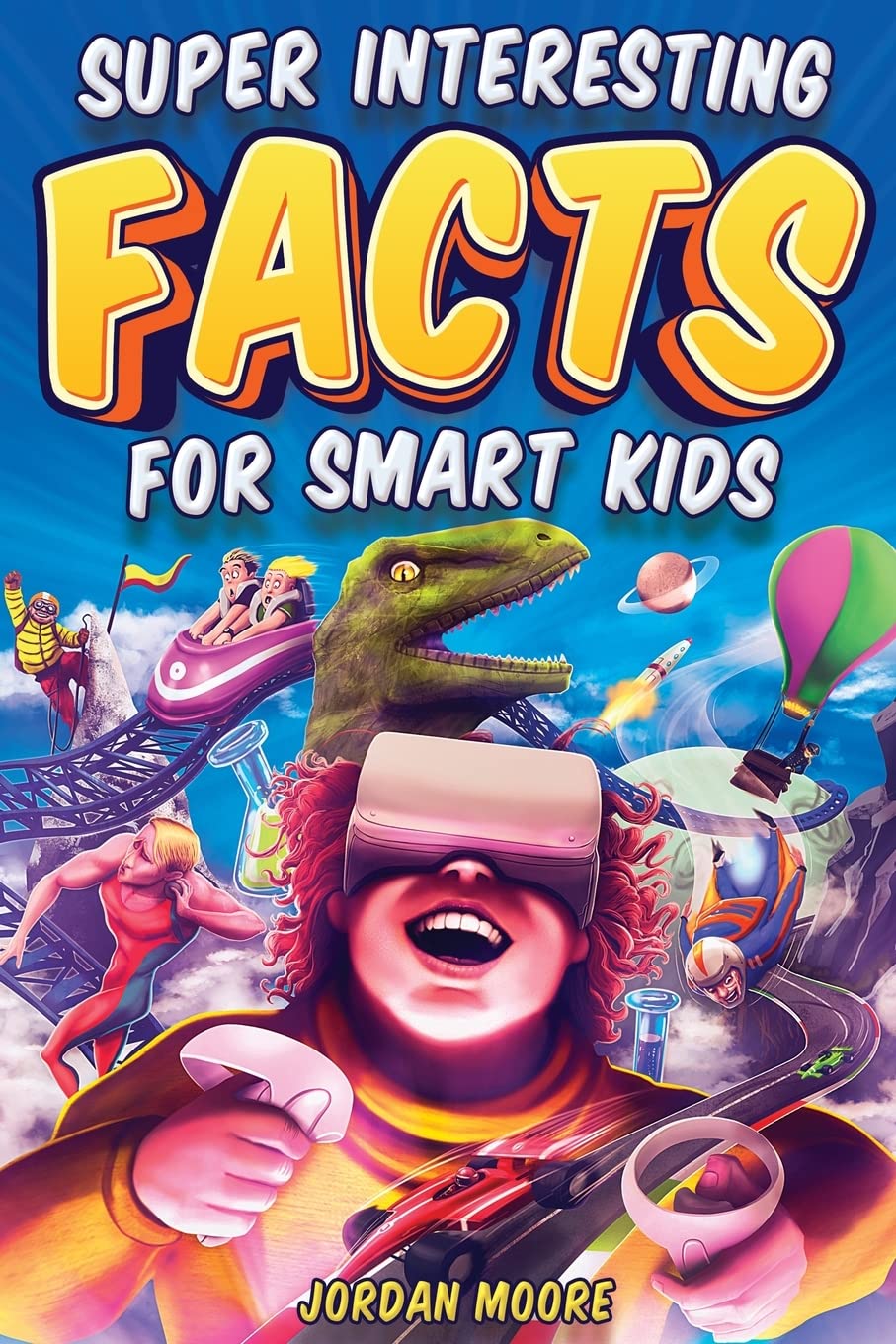 Super Interesting Facts For Smart Kids-1272 Fun Facts About Science-Animals-Earth and Everything in Between-Stumbit Kids
